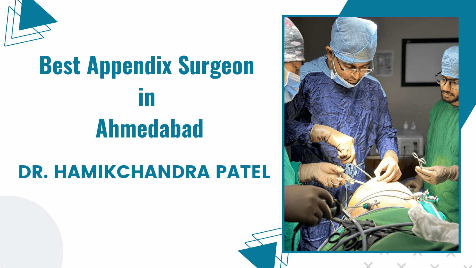 Best Appendix Surgeon in Ahmedabad