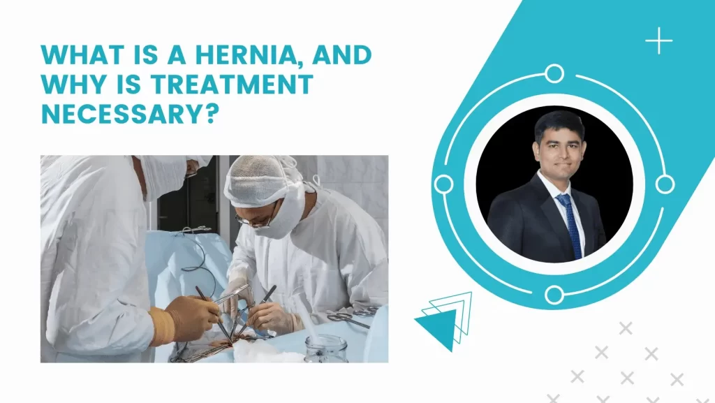 Why Choose a Specialized Hernia Surgeon in Sola, Ahmedabad?